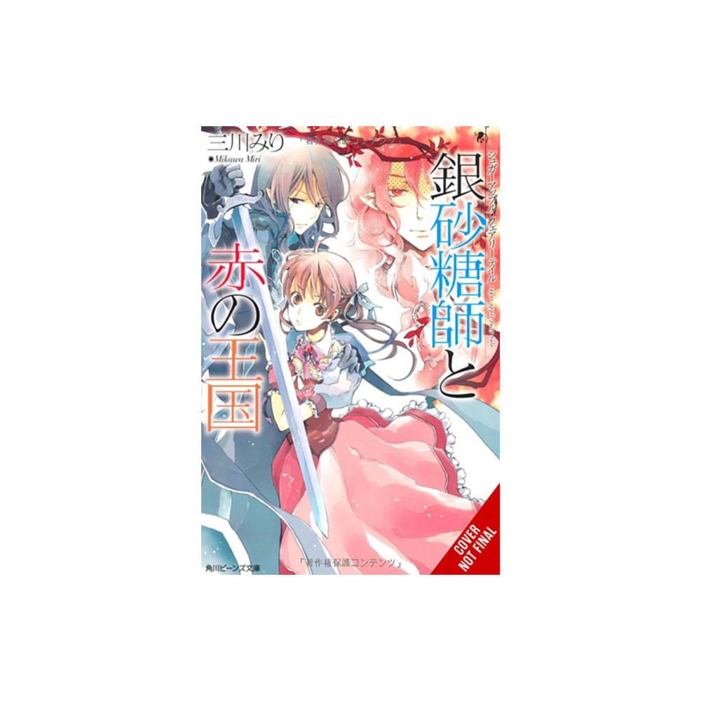 Sugar Apple Fairy Tale, Vol. 6 (light novel) (häftad, english) Little, Brown & Company