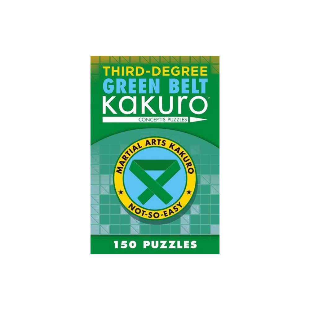 Third-Degree Green Belt Kakuro (häftad, eng)