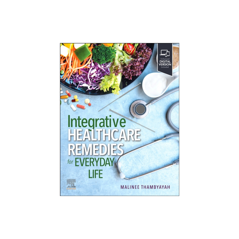 Integrative Healthcare Remedies for Everyday Life (häftad, english) Elsevier - Health Sciences Division