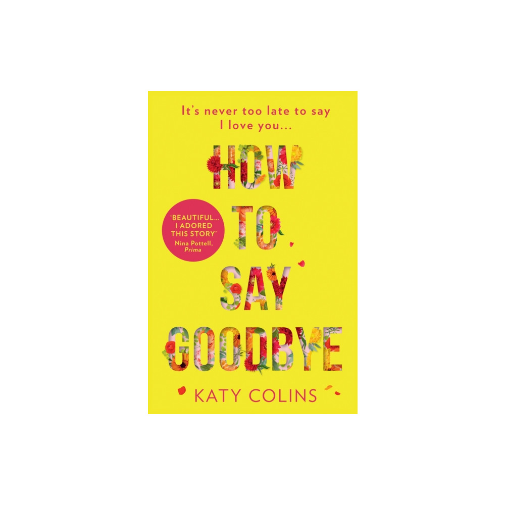 How to Say Goodbye (häftad, english) HarperCollins Publishers