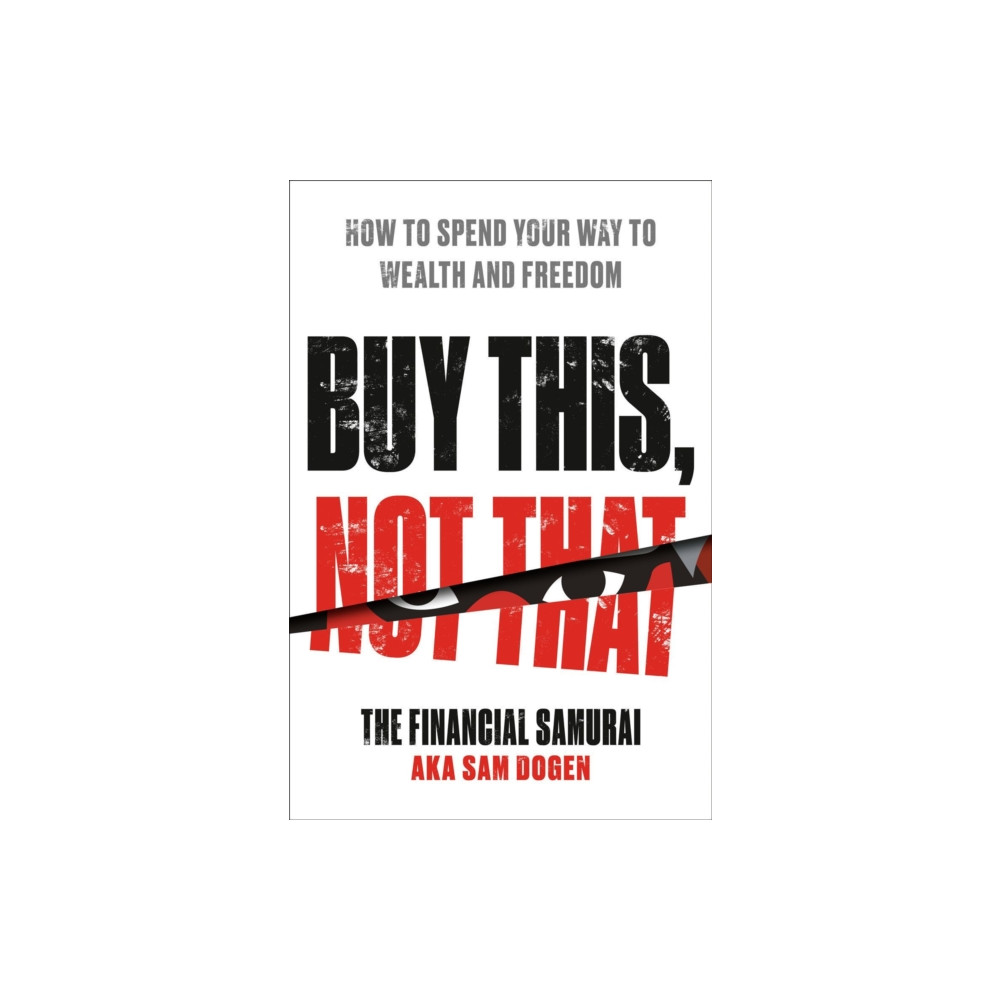Buy This, Not That (inbunden, eng)