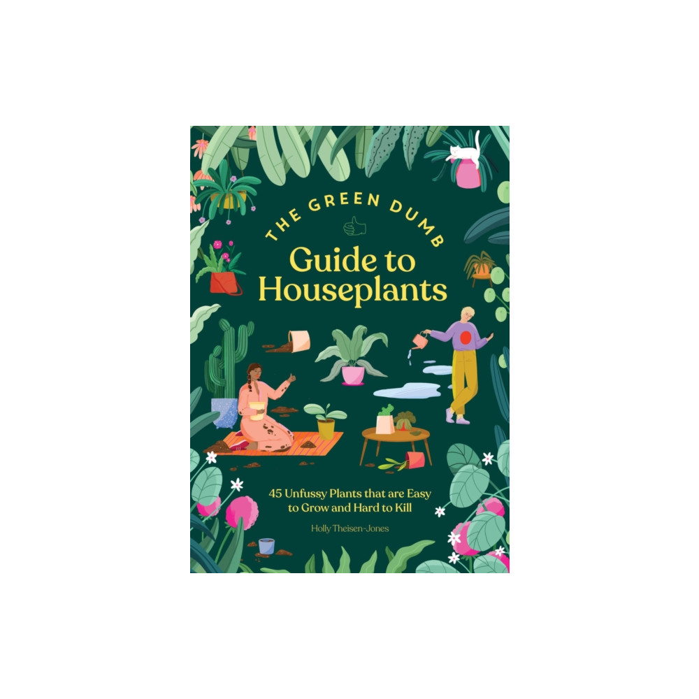 Green Dumb Guide to Houseplants (inbunden, english) Chronicle Books