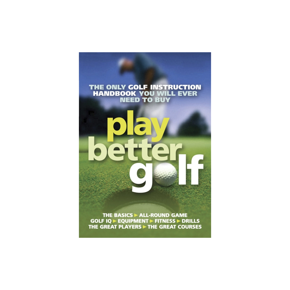Play Better Golf (häftad, eng)