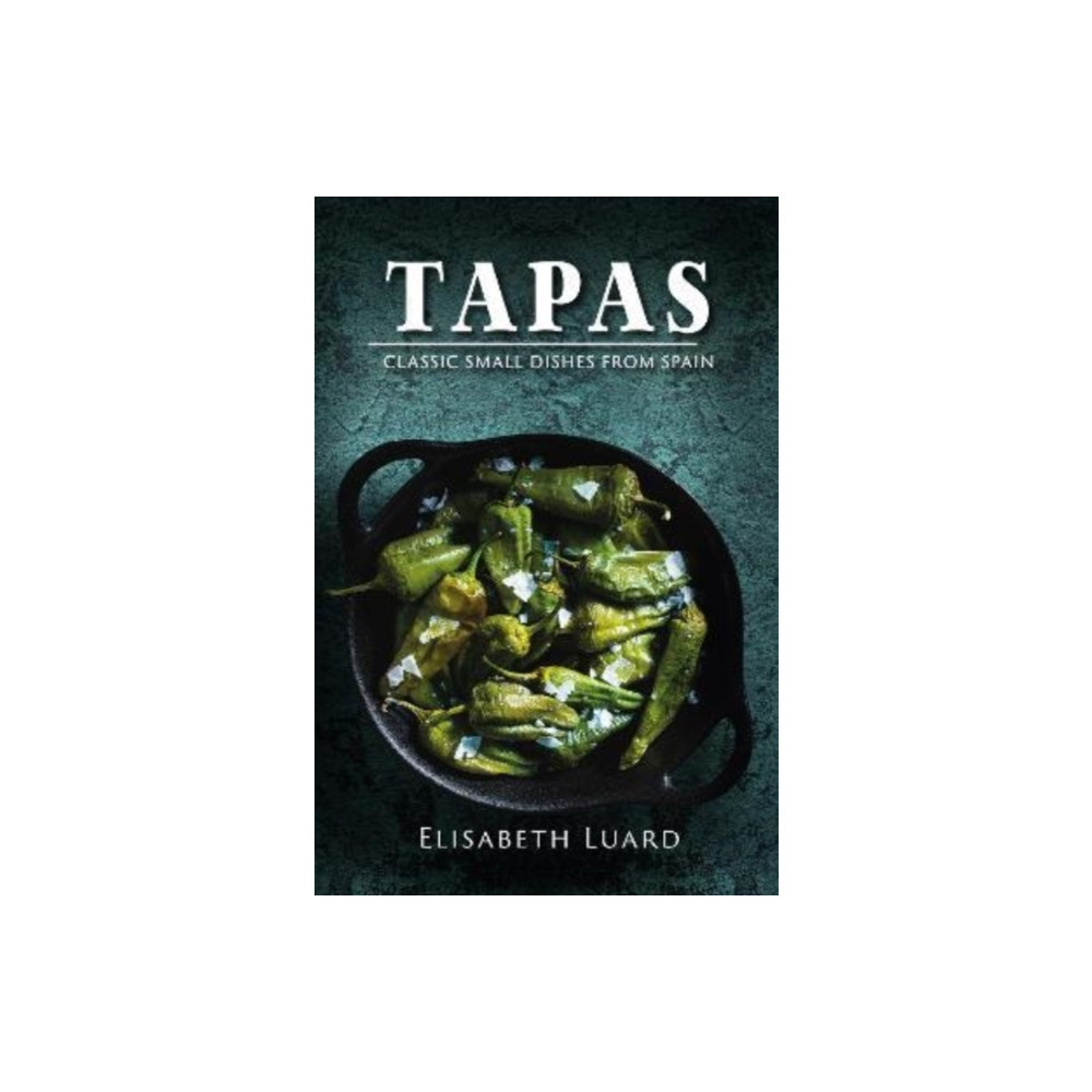Tapas (inbunden, english) Grub Street Publishing