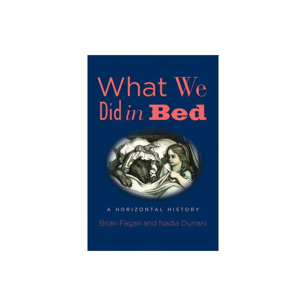 What We Did in Bed (inbunden, english) Yale university press