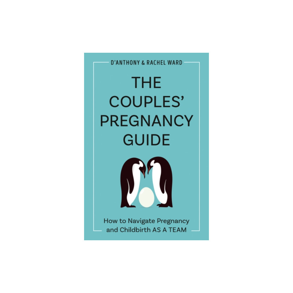 The Couple's Pregnancy Guide (häftad, english) Random House USA Inc