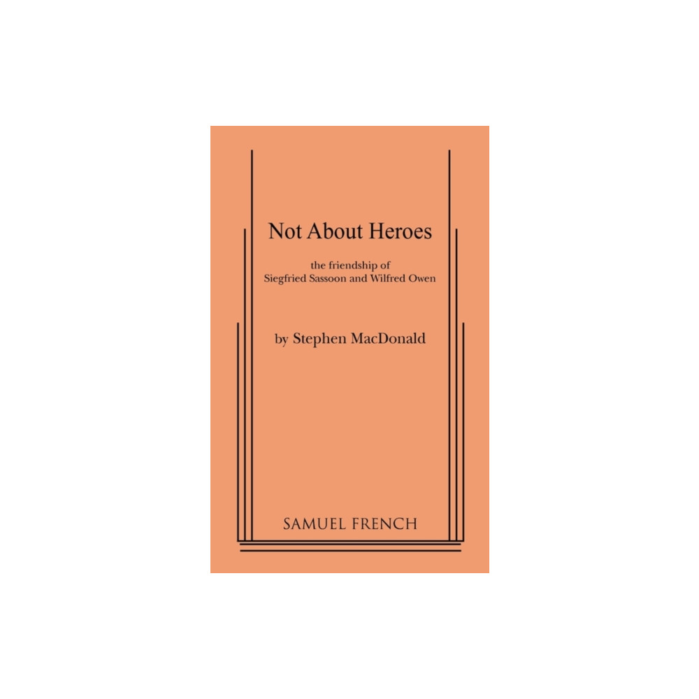 Not about Heroes (häftad, english) Samuel French Inc