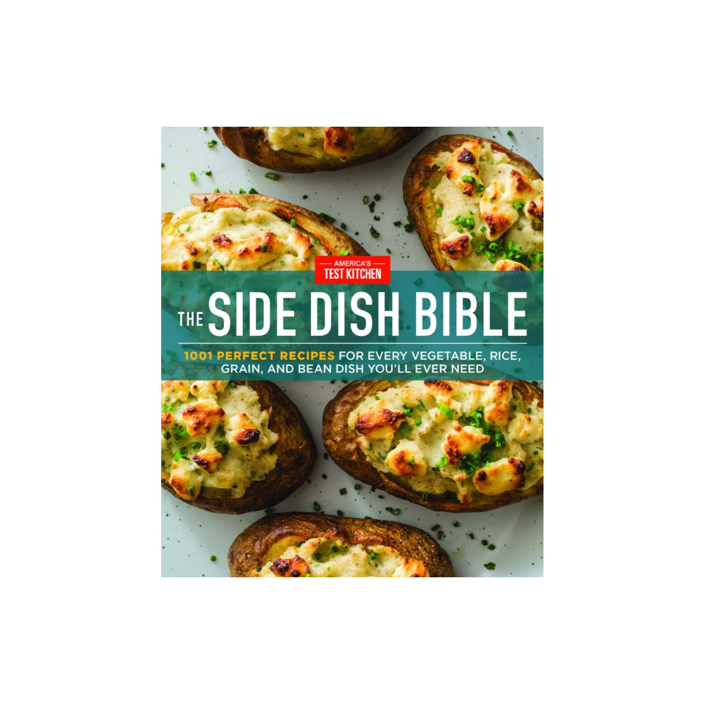 The Side Dish Bible (inbunden, english) America's Test Kitchen