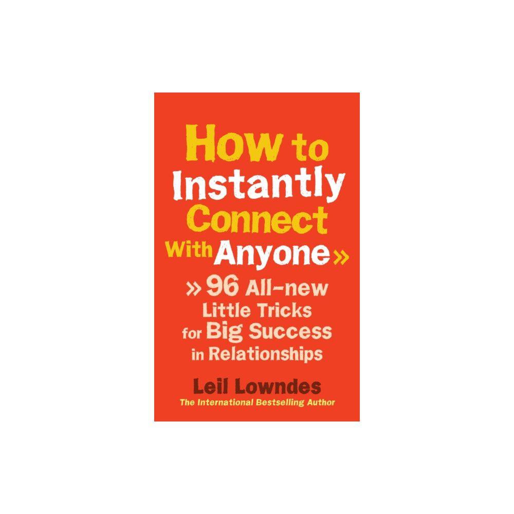 How to Instantly Connect With Anyone (häftad, english) Ebury Publishing