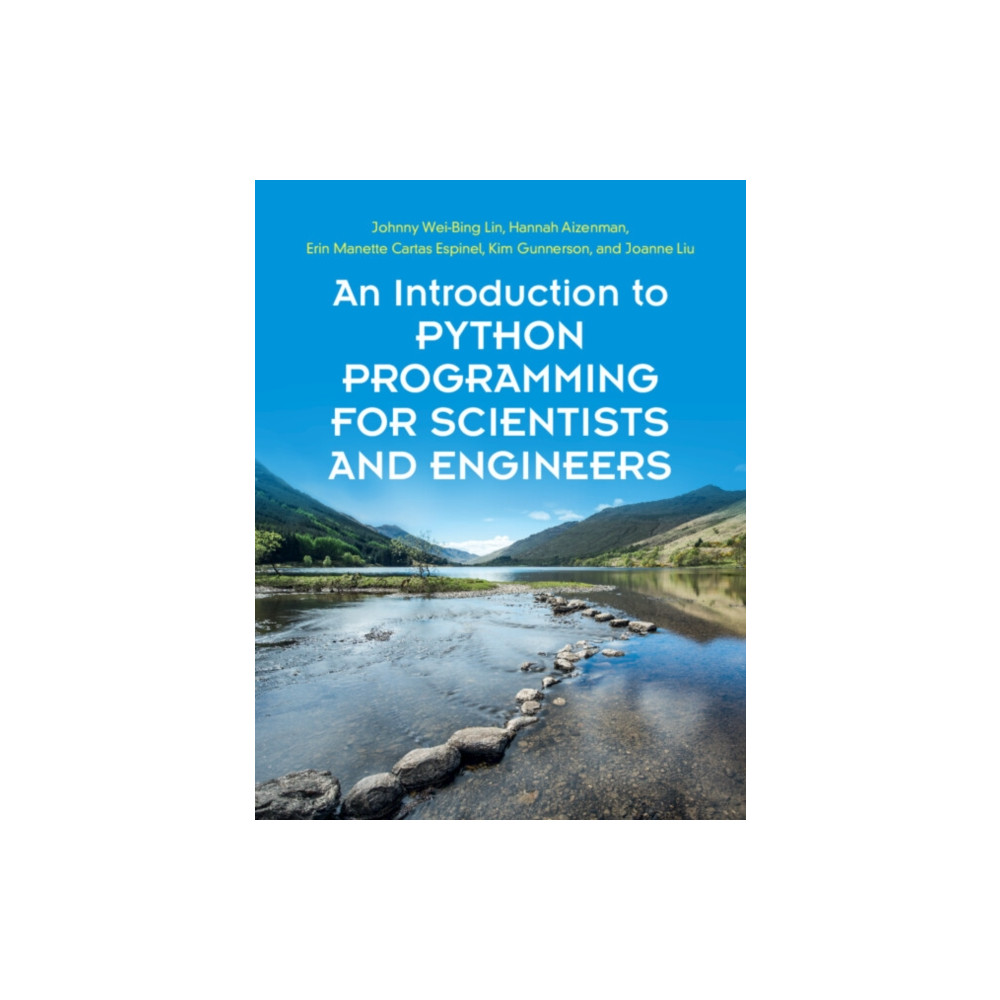 An Introduction to Python Programming for Scientists and Engineers (häftad, english) Cambridge University Press