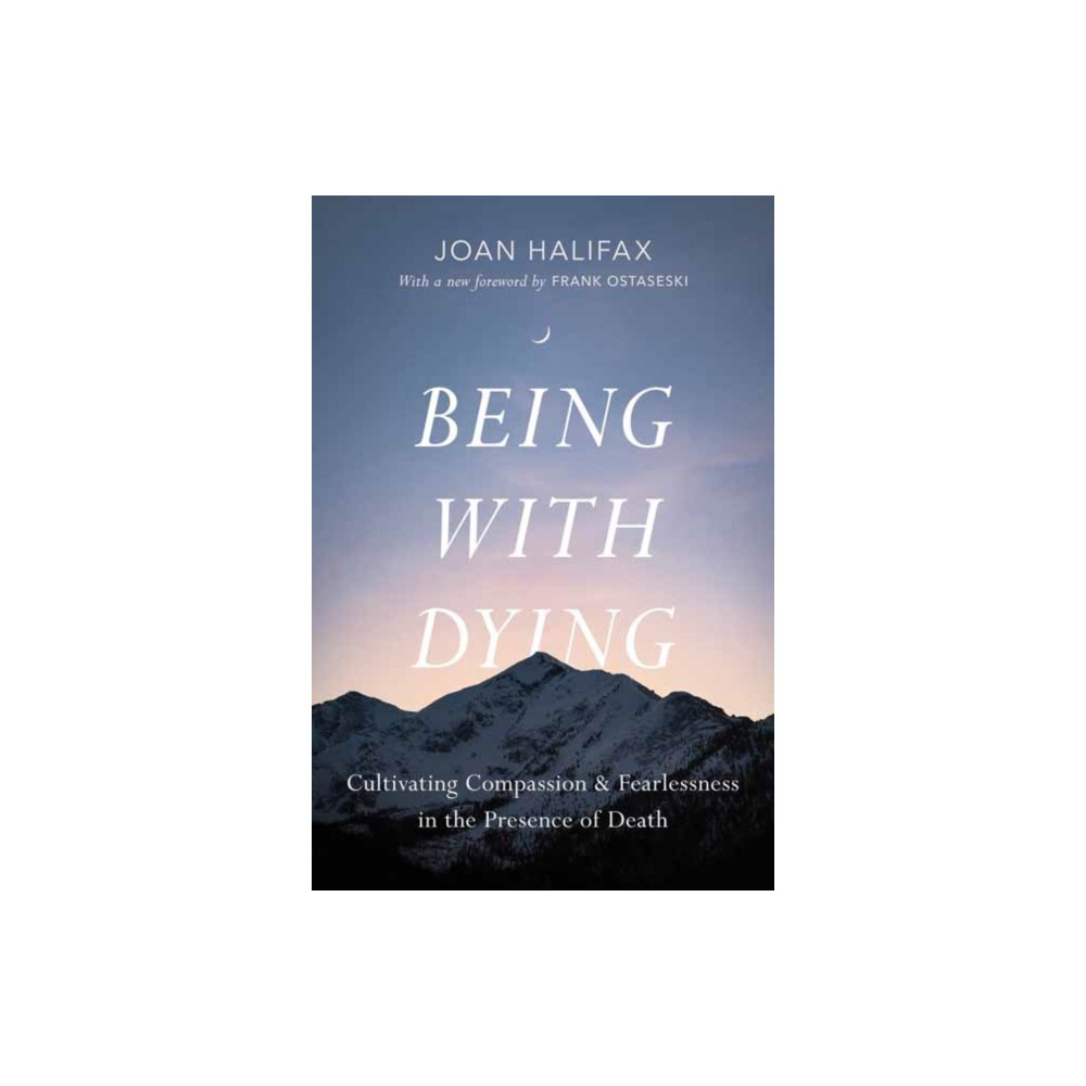 Being with Dying (häftad, english) Shambhala Publications Inc