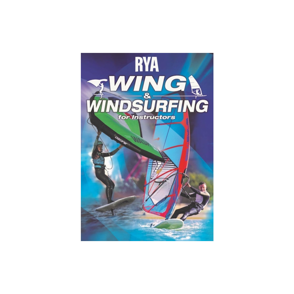 RYA Wing and Windsurfing for Instructors (häftad, eng)