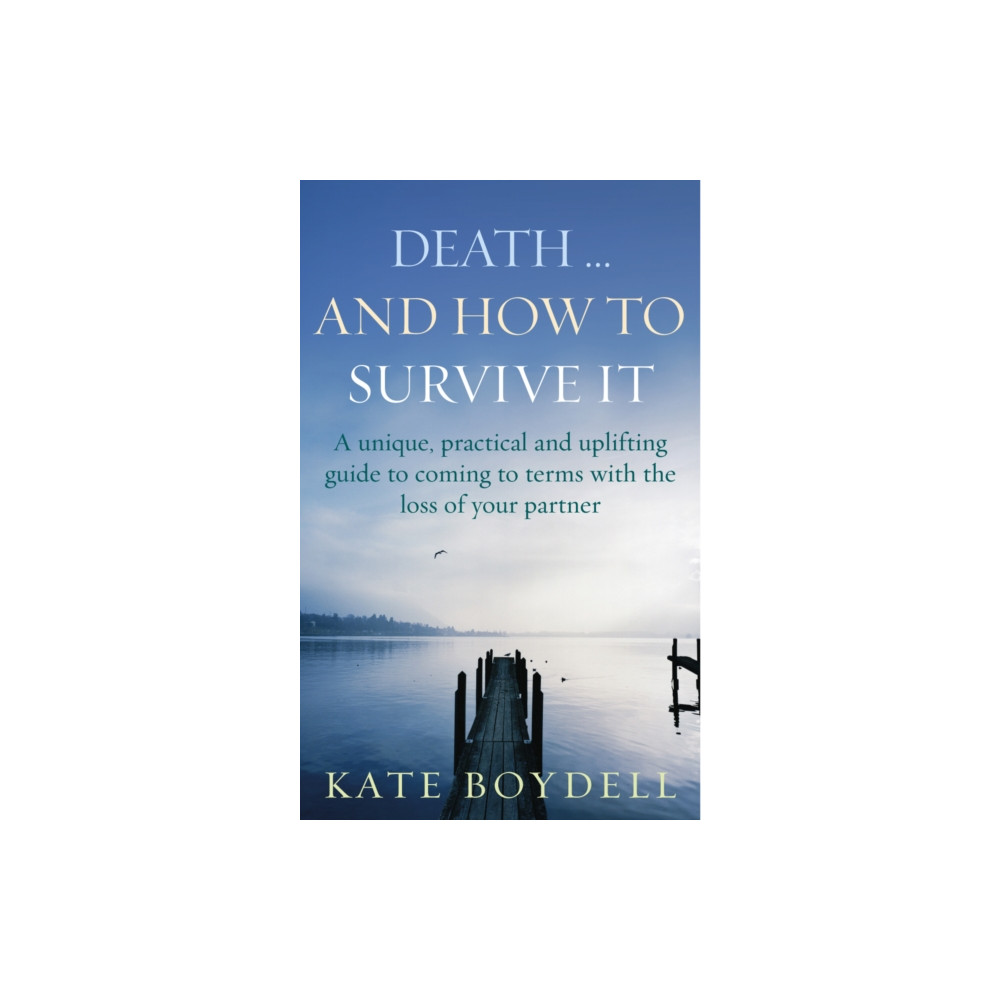 Death... And How To Survive It (häftad, english) Ebury Publishing