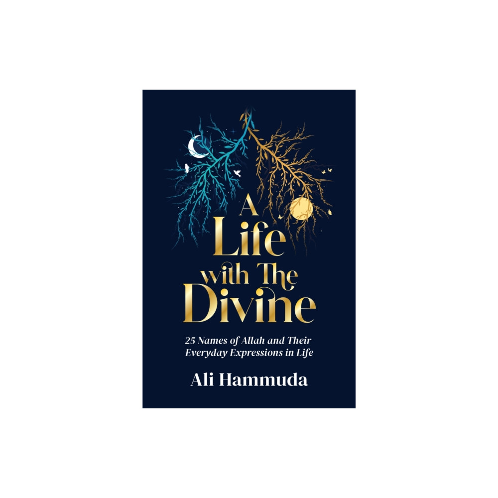 A Life with the Divine (häftad, english) Kube Publishing Ltd