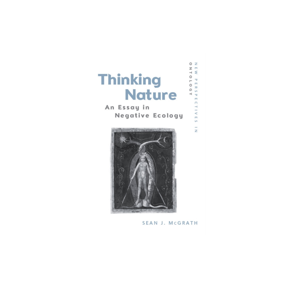 Thinking Nature (häftad, english) Edinburgh university press
