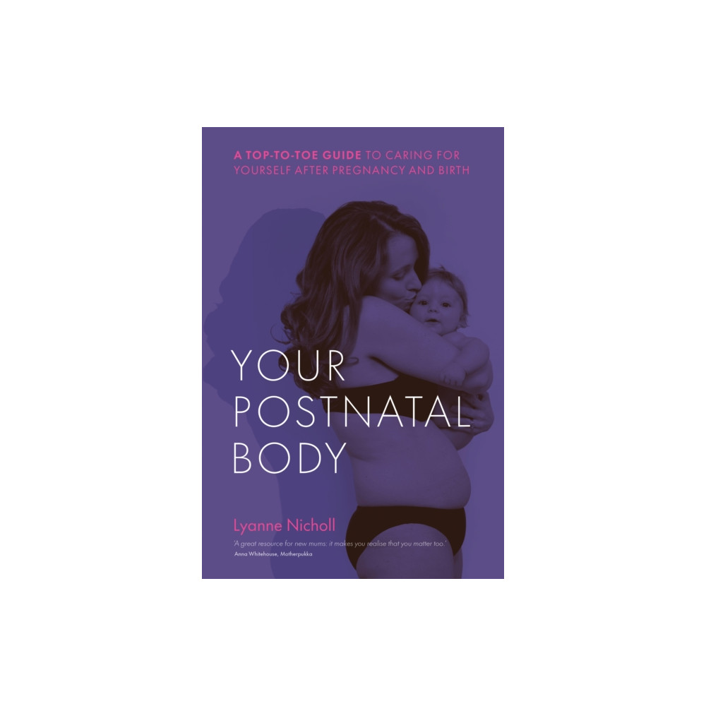 Your Postnatal Body (häftad, eng)