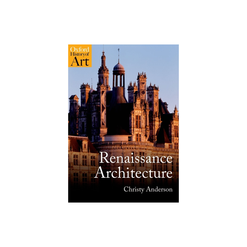 Renaissance Architecture (häftad, english) Oxford University Press