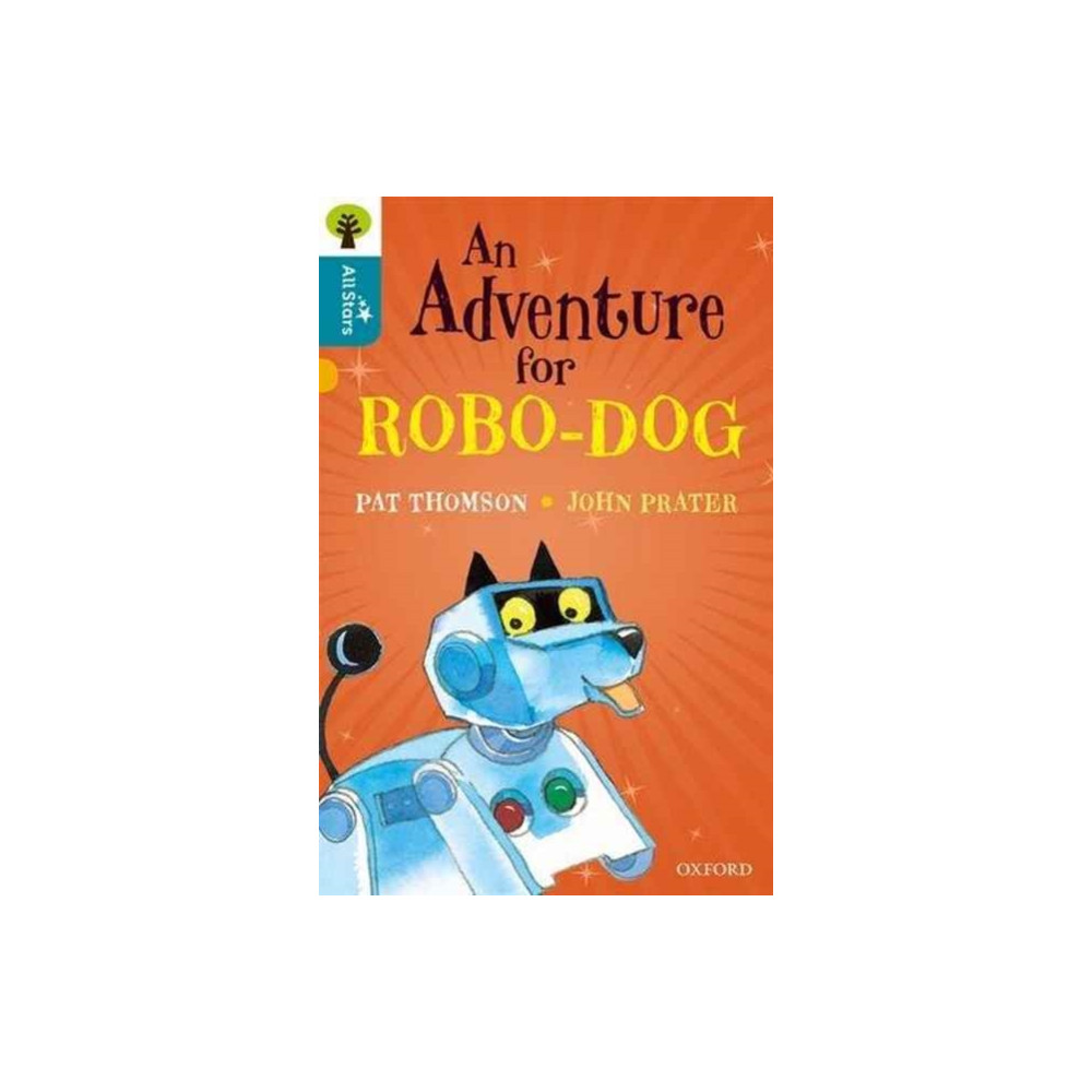 Oxford Reading Tree All Stars: Oxford Level 9 An Adventure for Robo-dog (häftad, english) Oxford University Press