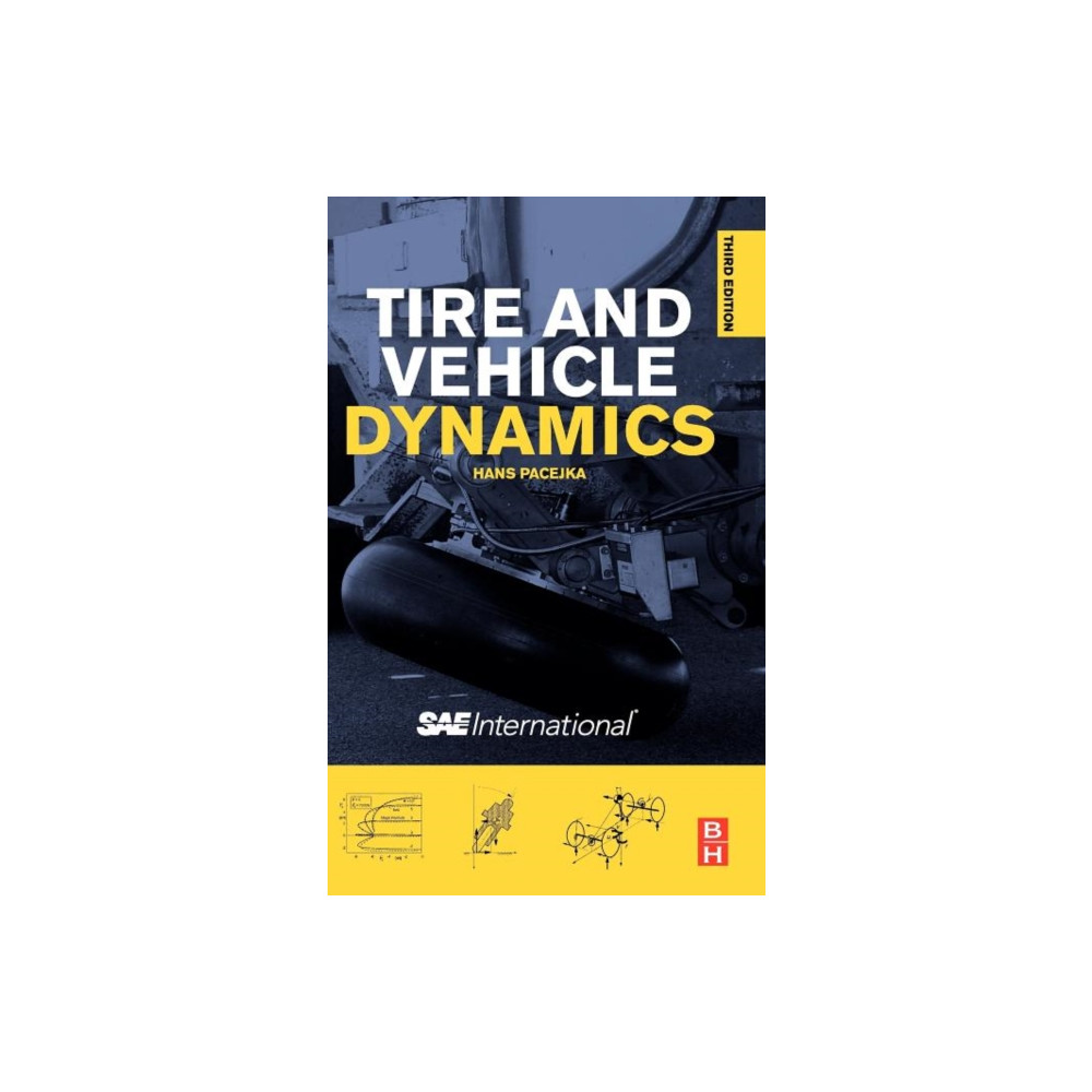 Tire and Vehicle Dynamics (inbunden, eng)