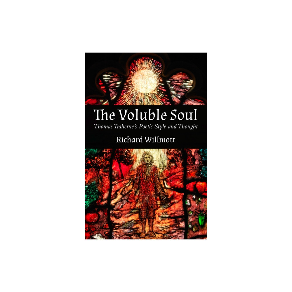 The Voluble Soul (häftad, english) James Clarke & Co Ltd