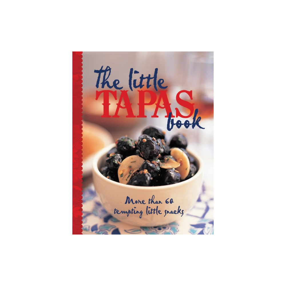 The Little Tapas Book (inbunden, english) Murdoch Books