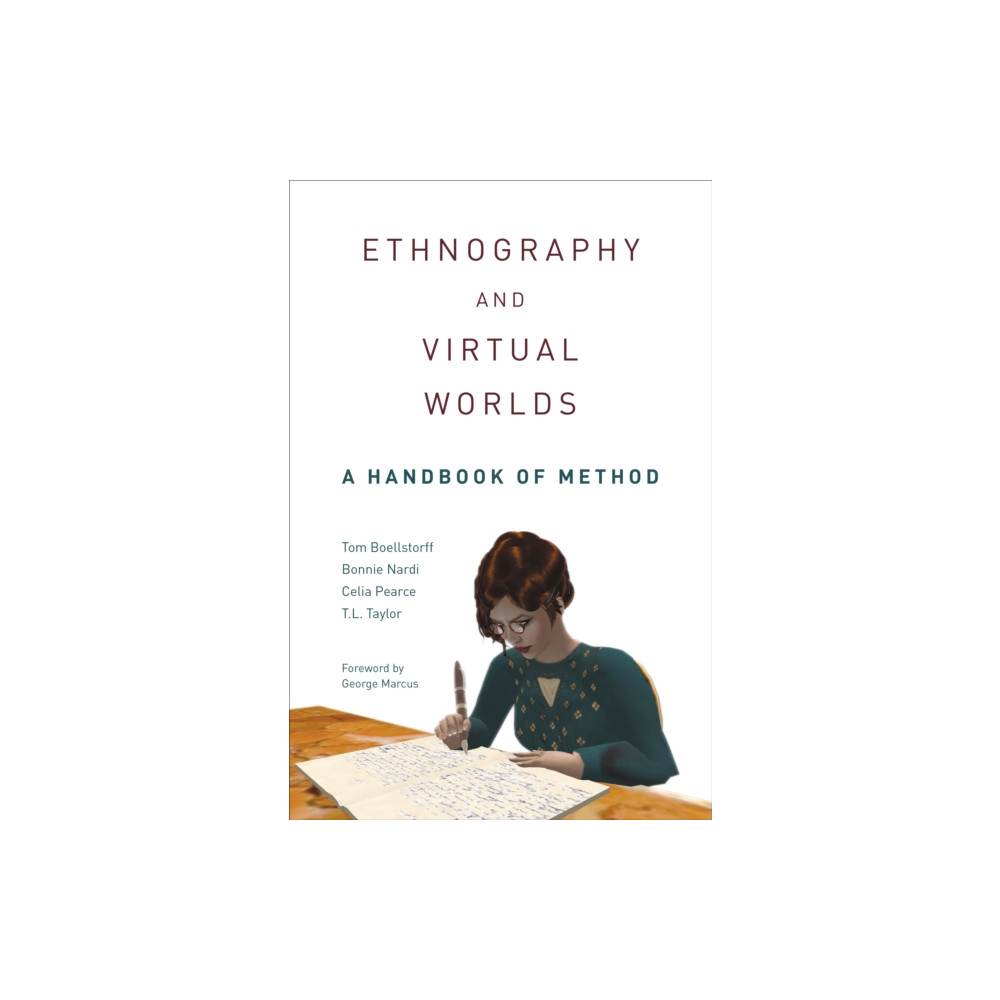 Ethnography and Virtual Worlds (häftad, eng)