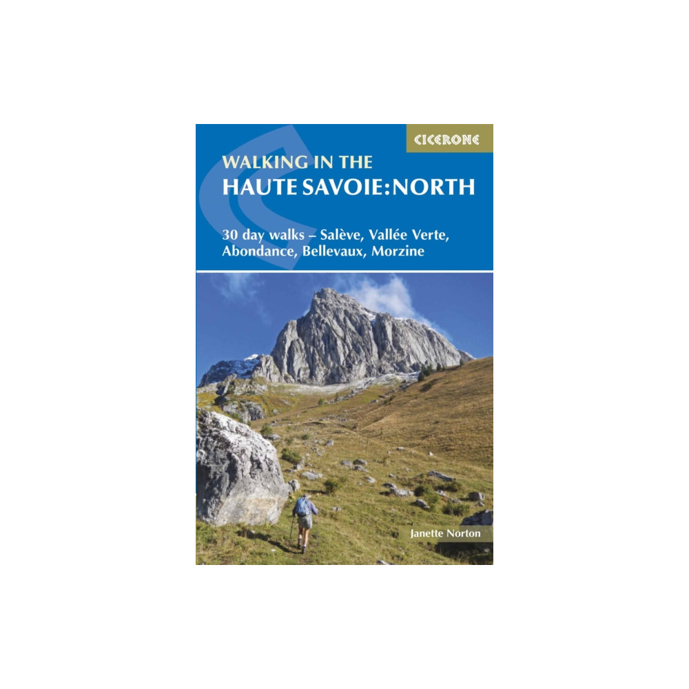 Walking in the Haute Savoie: North (häftad, english) Cicerone Press