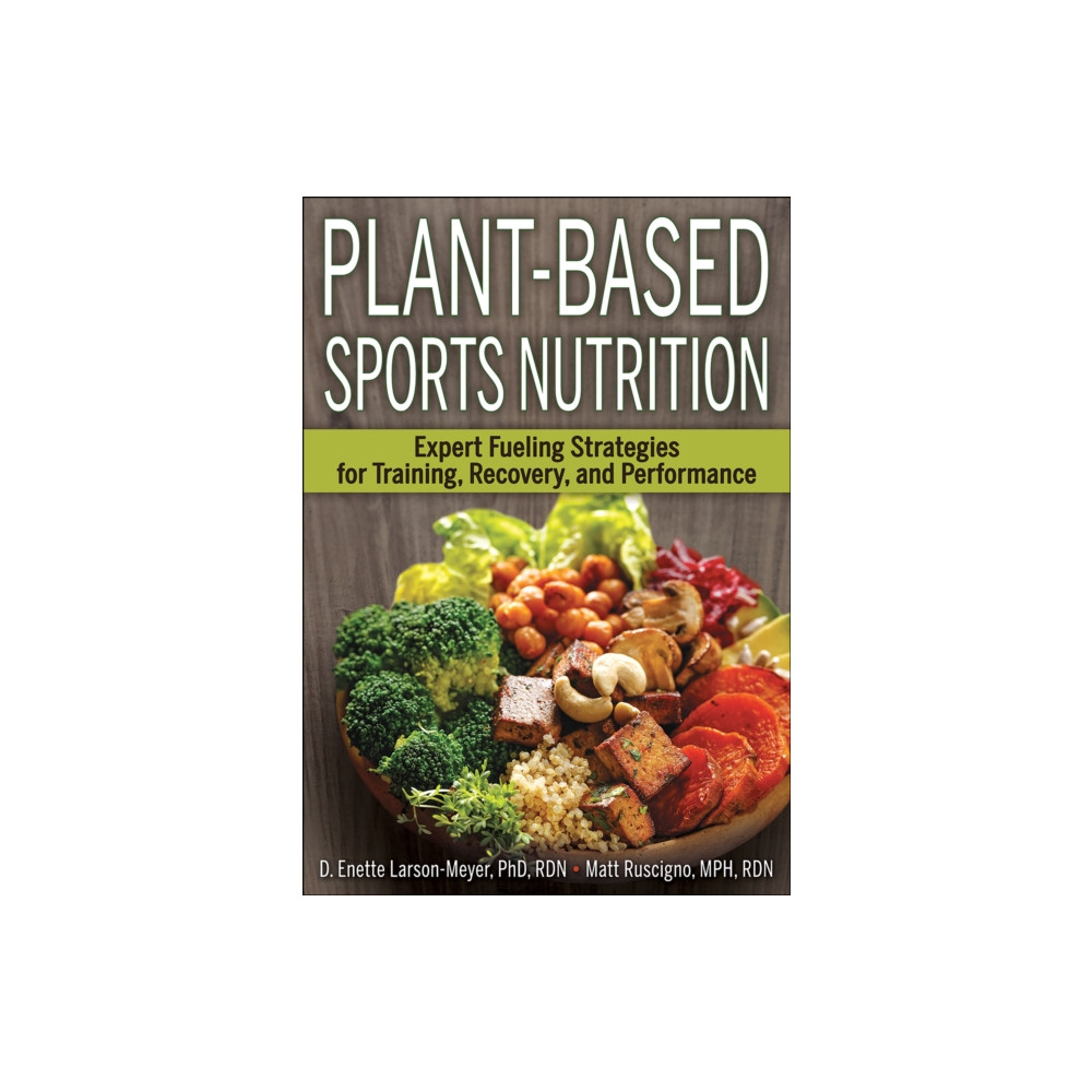 Plant-Based Sports Nutrition (häftad, english) Human Kinetics Publishers