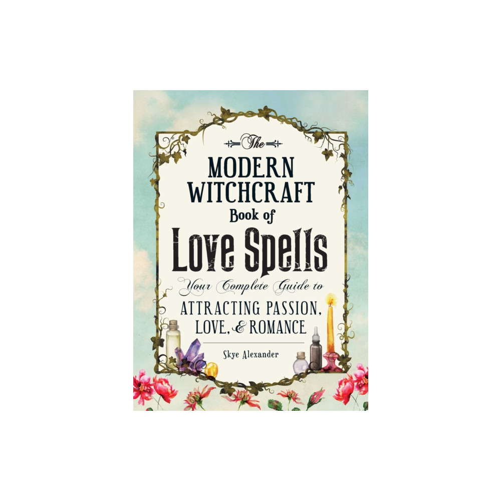 The Modern Witchcraft Book of Love Spells (inbunden, english) Adams Media Corporation
