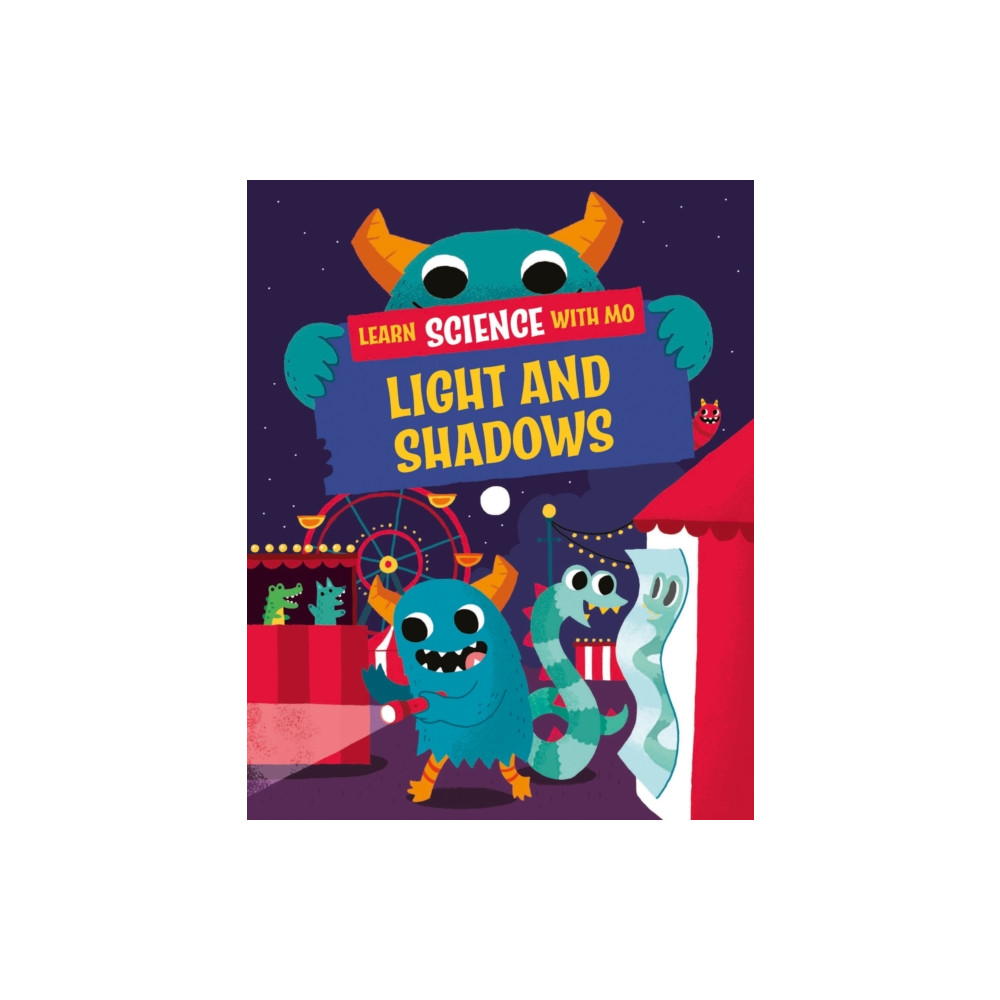 Learn Science with Mo: Light and Shadows (häftad, english) Hachette Children's Group