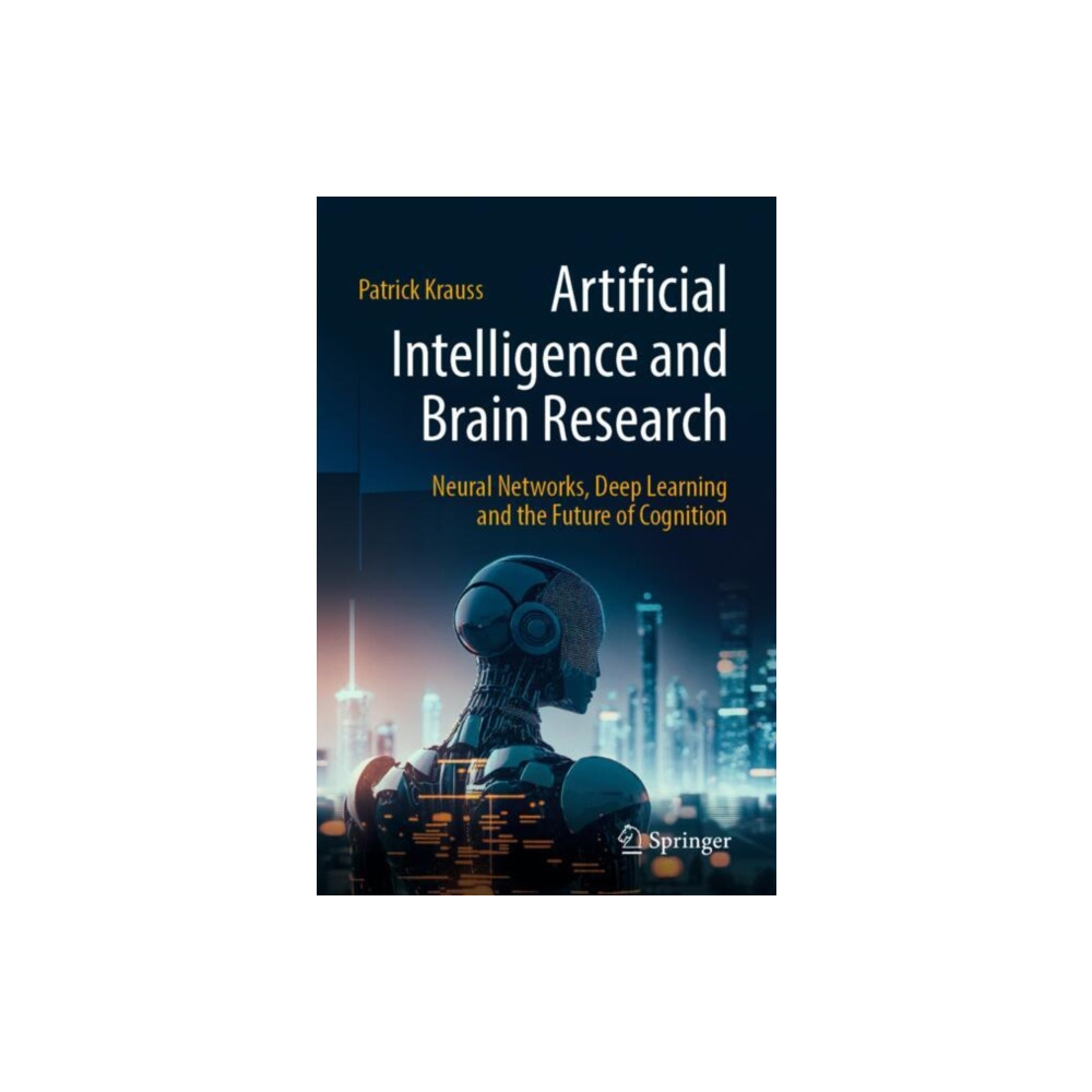Artificial Intelligence and Brain Research (häftad, english) Springer-Verlag Berlin and Heidelberg GmbH & Co. K