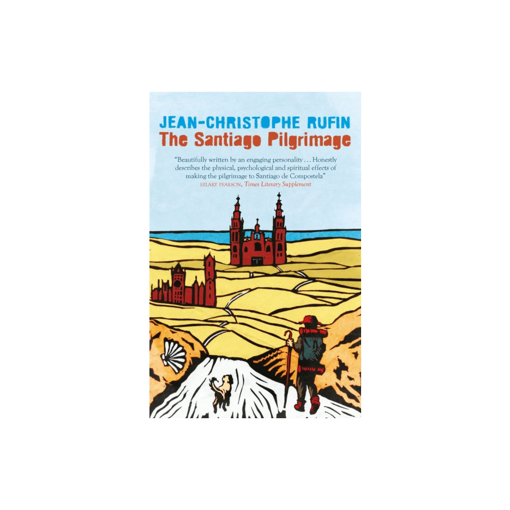 The Santiago Pilgrimage (häftad, english) Quercus Publishing