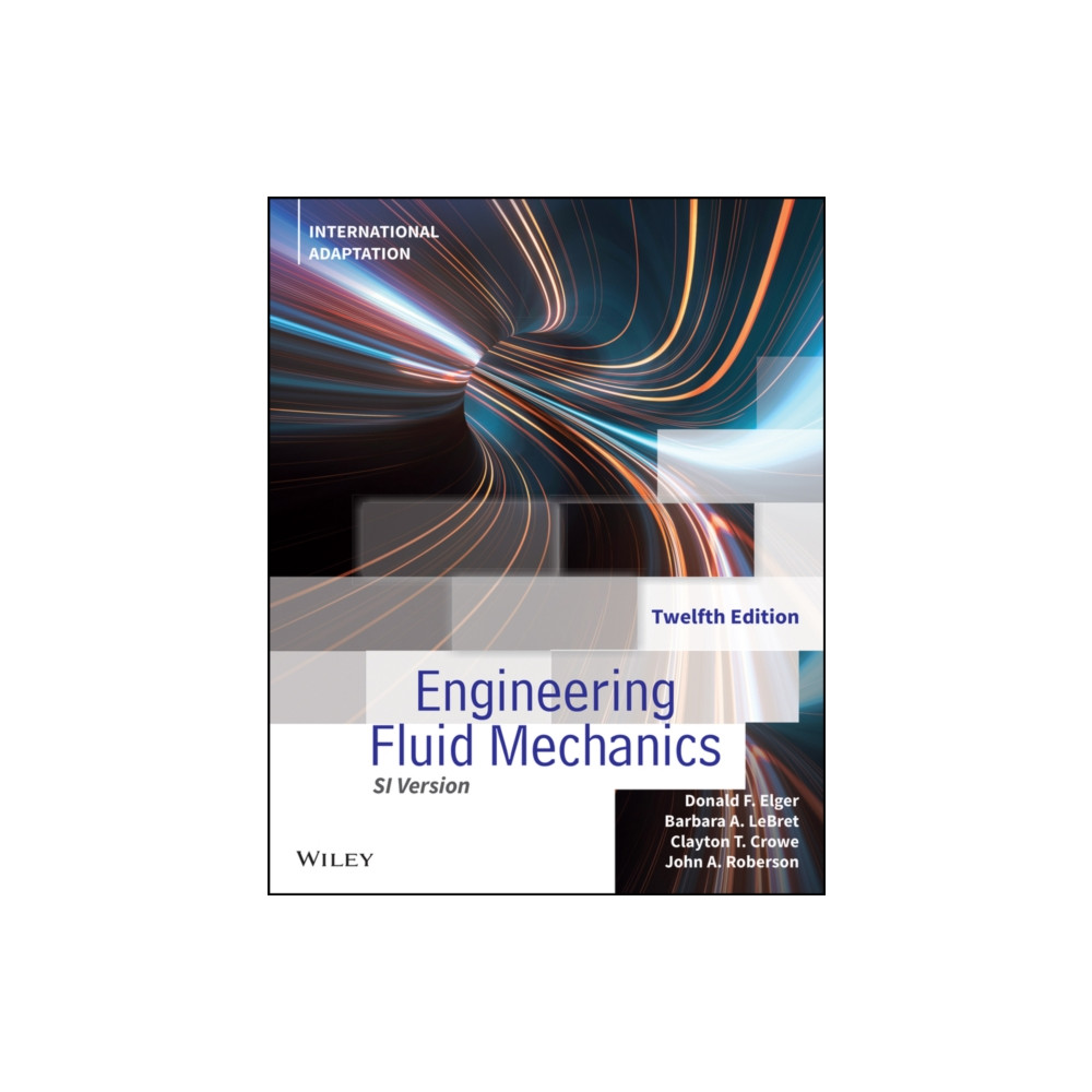 Engineering Fluid Mechanics, International Adaptation (häftad, eng)