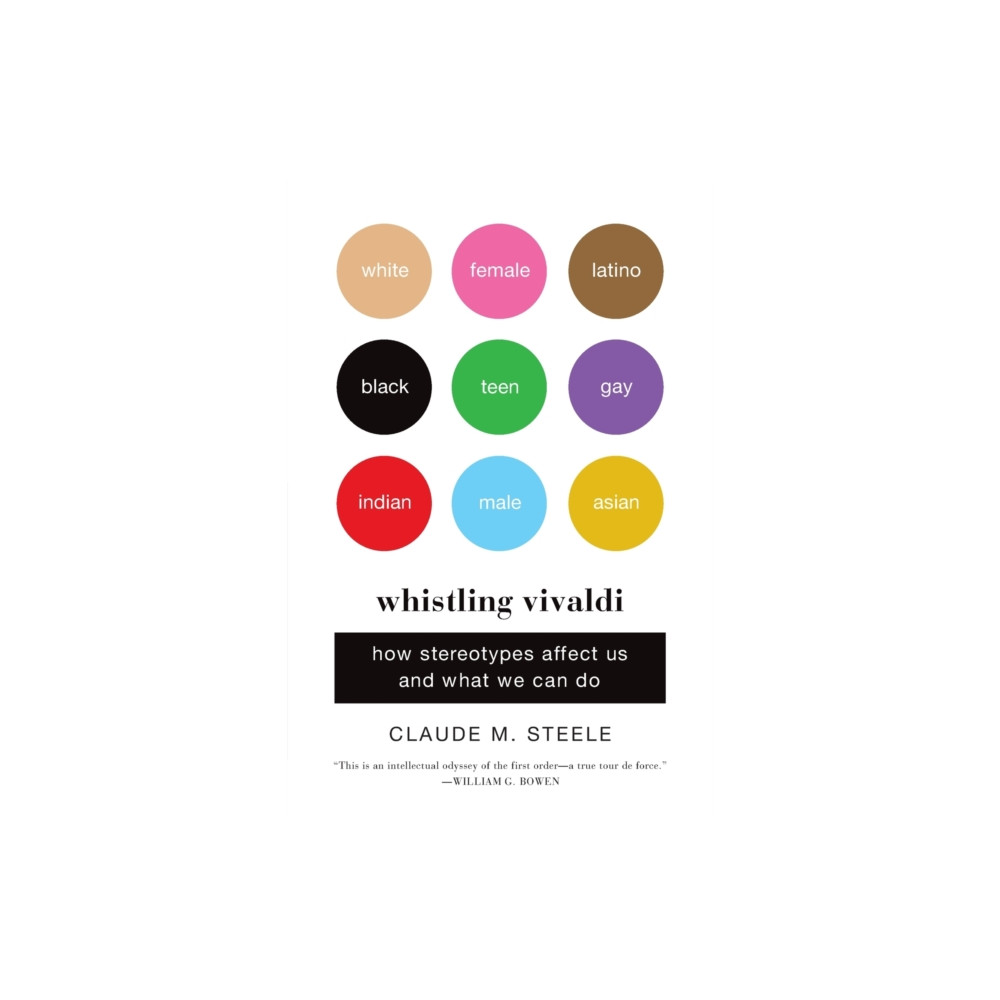 Whistling Vivaldi – How Stereotypes Affect Us and What We Can Do (häftad, eng)
