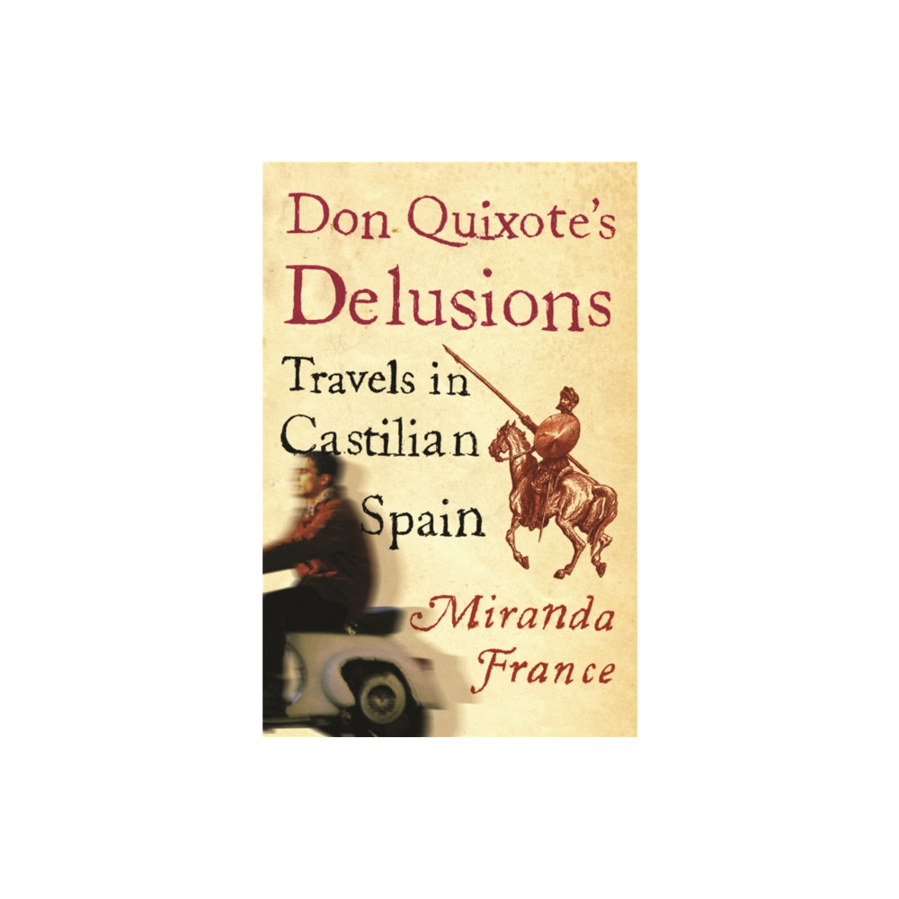 Don Quixote's Delusions (häftad, english) Orion Publishing Co