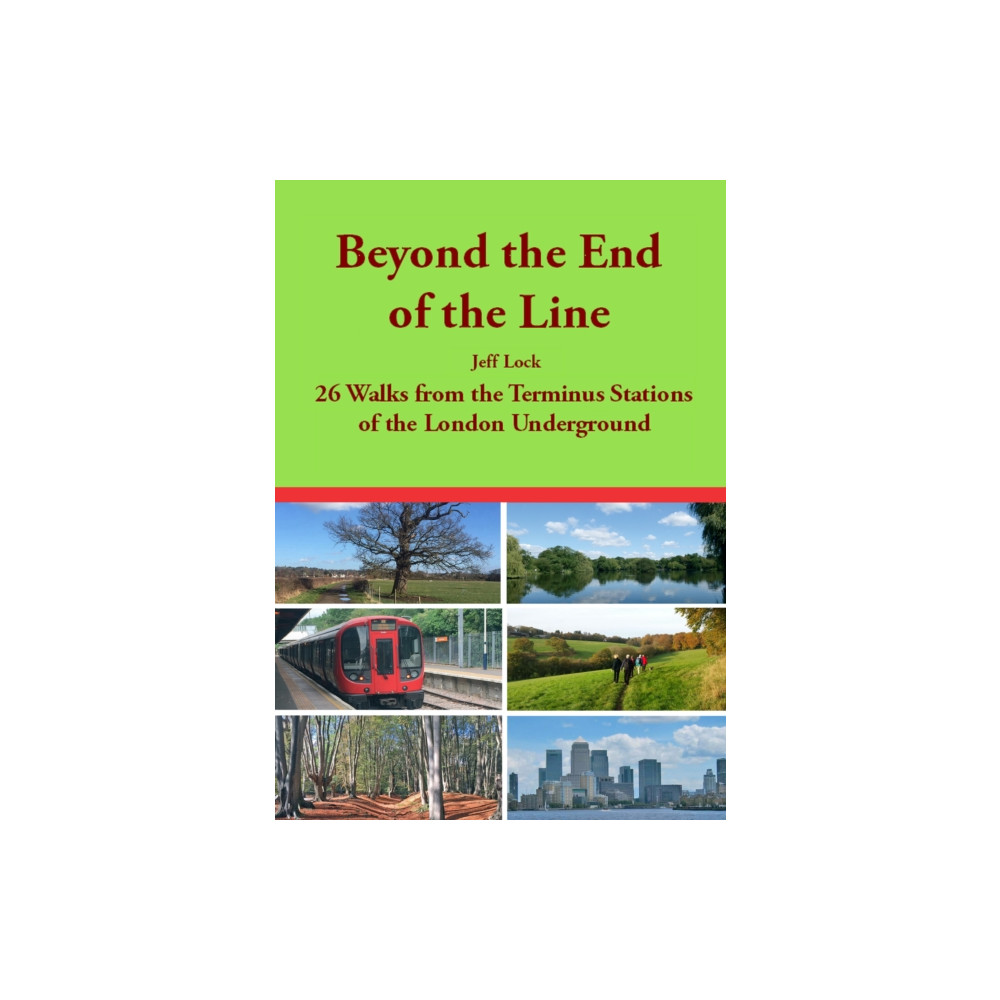 Beyond the End of the Line (häftad, eng)