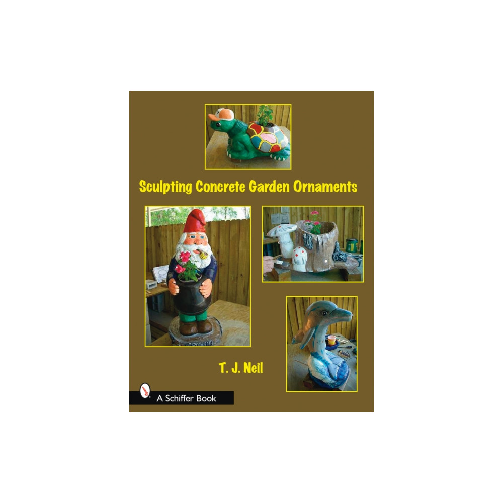 Sculpting Concrete Garden Ornaments (häftad, english) Schiffer Publishing Ltd