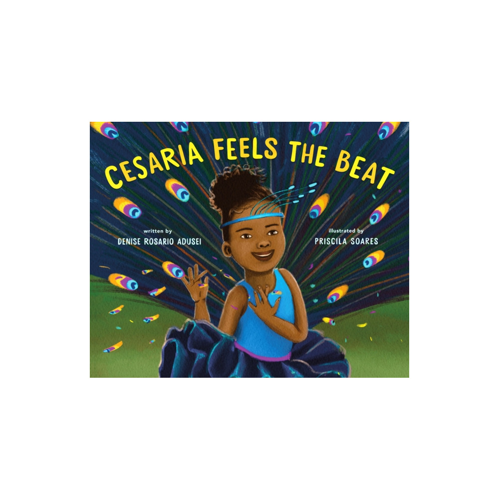 Cesaria Feels the Beat (inbunden, english) Roaring Brook Press