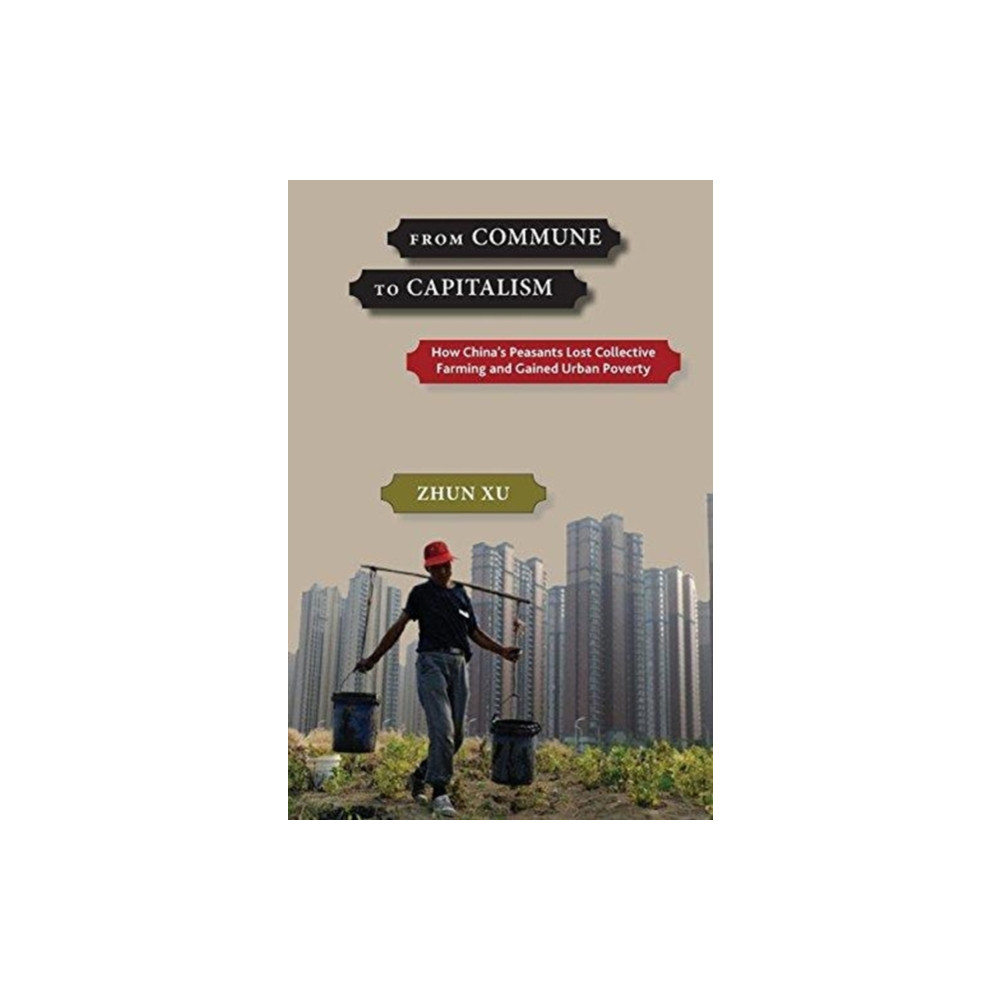 From Commune to Capitalism (häftad, english) Monthly Review Press,U.S.
