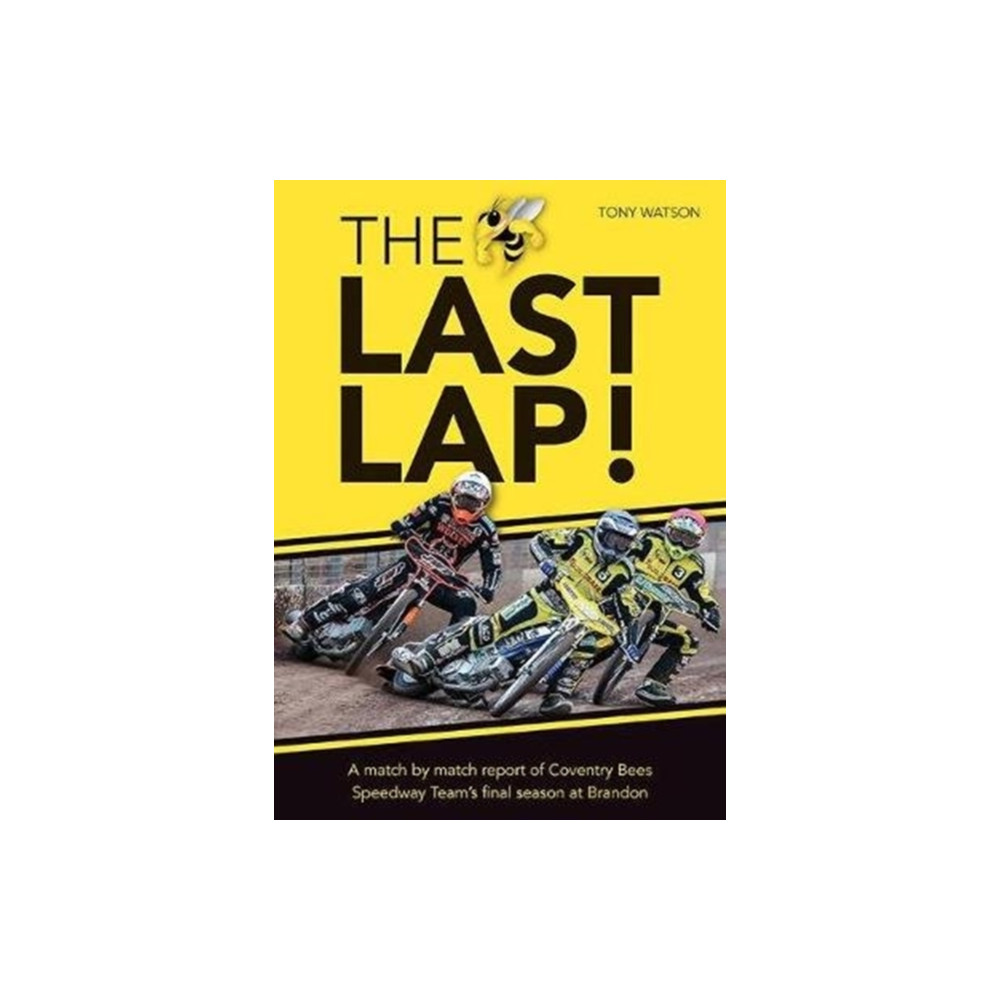The Last Lap! (häftad, eng)
