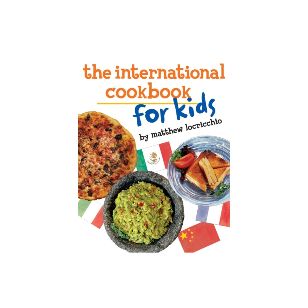 The International Cookbook for Kids (häftad, english) Amazon Publishing