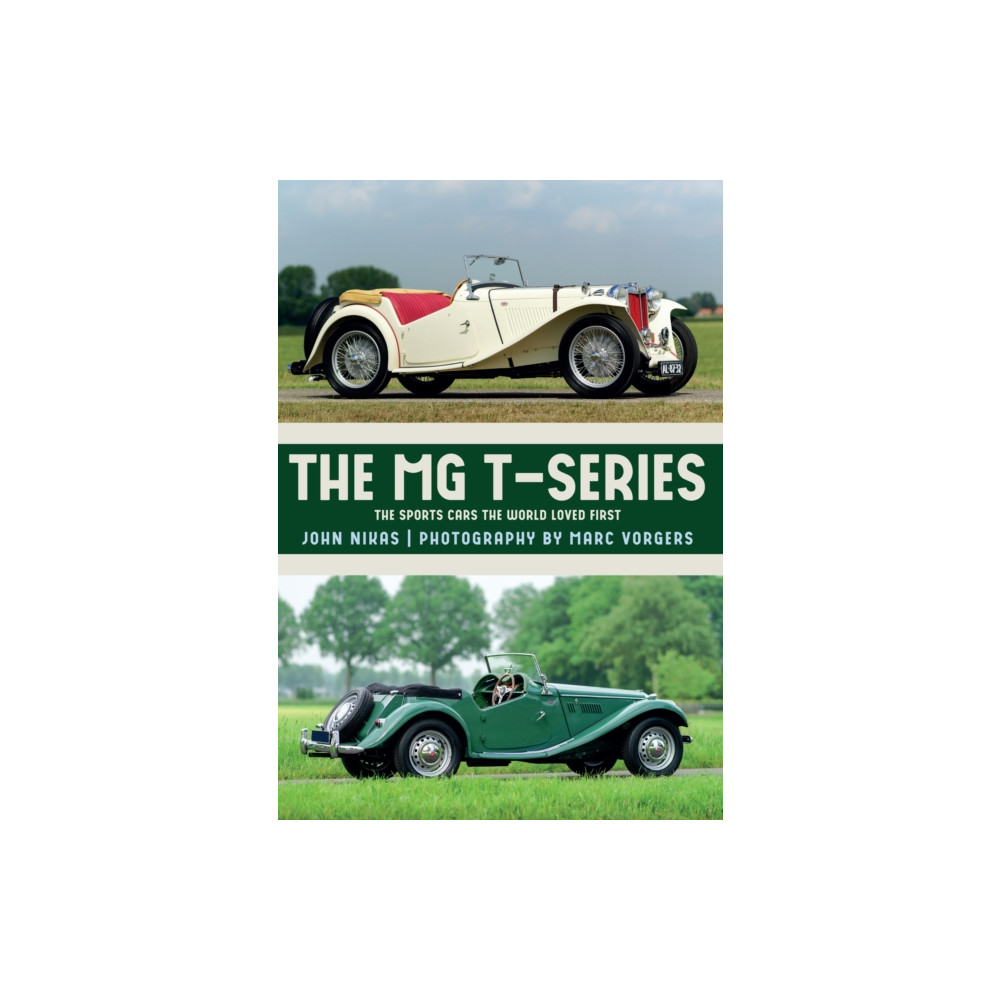 The MG T-Series (häftad, english) Amberley Publishing