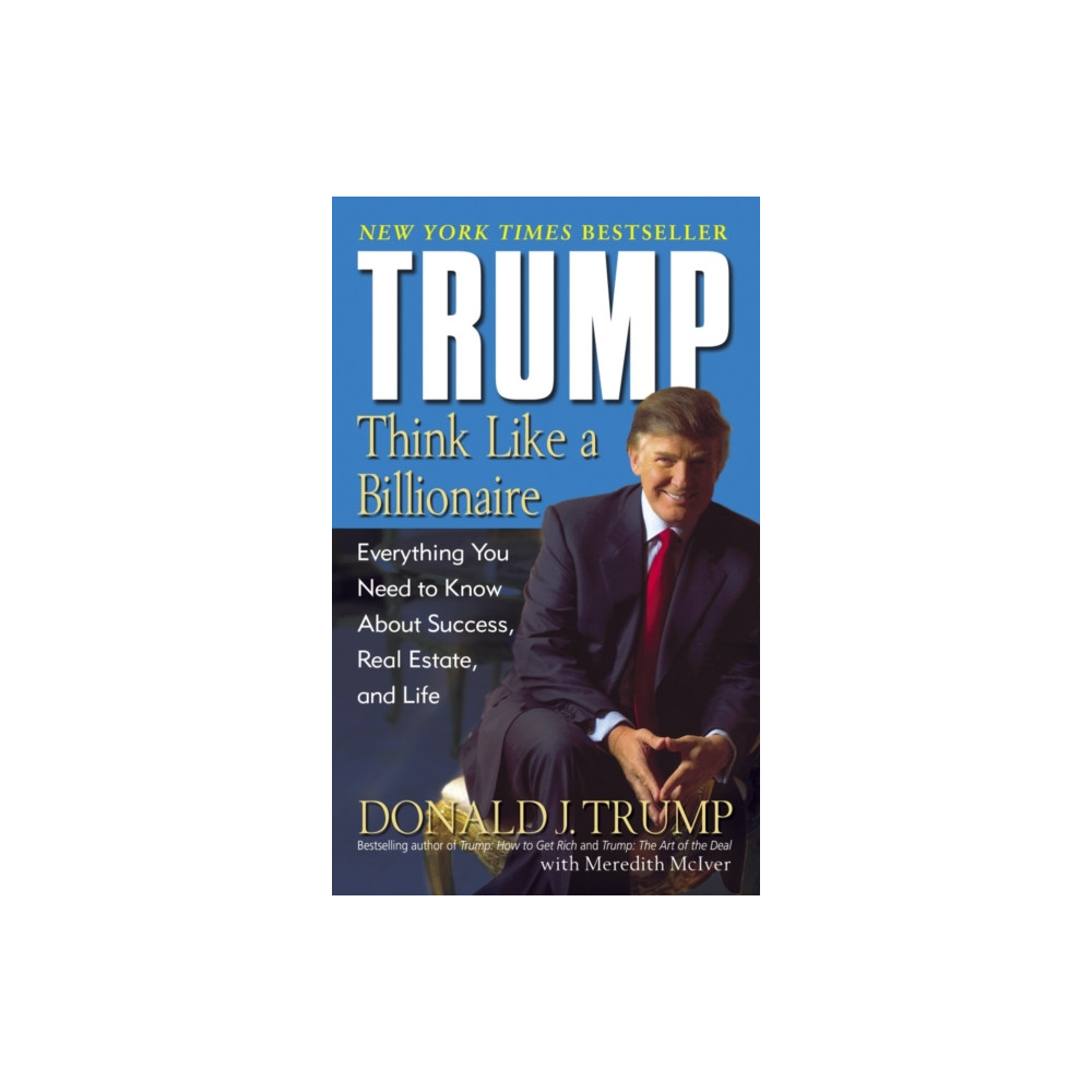 Trump: Think Like a Billionaire (häftad, english) Random House USA Inc