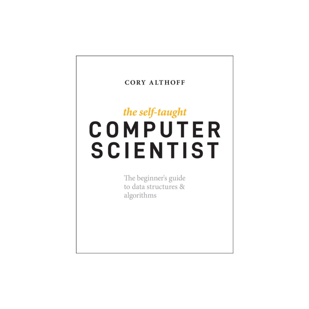 The Self-Taught Computer Scientist (häftad, eng)