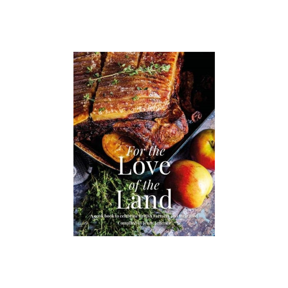 For the Love of the Land (inbunden, eng)
