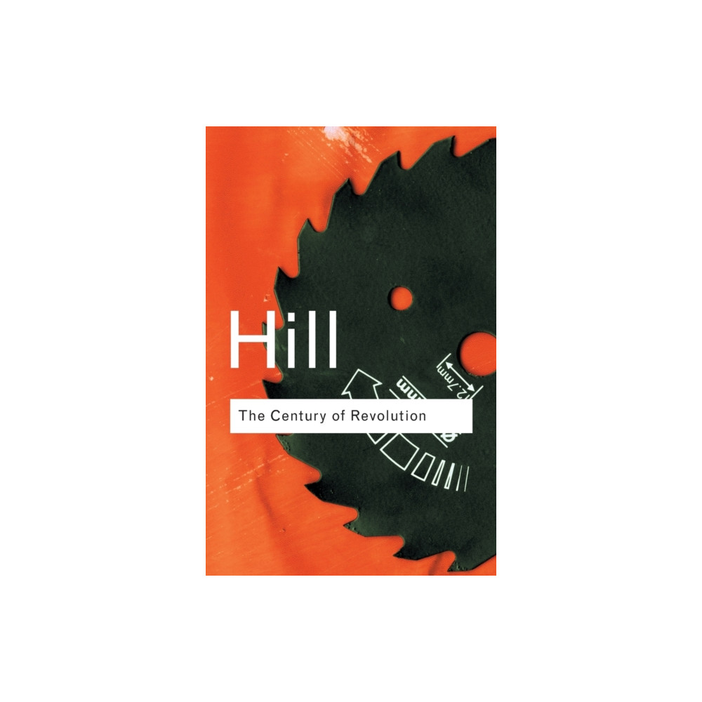 The Century of Revolution (häftad, english) Taylor & francis ltd