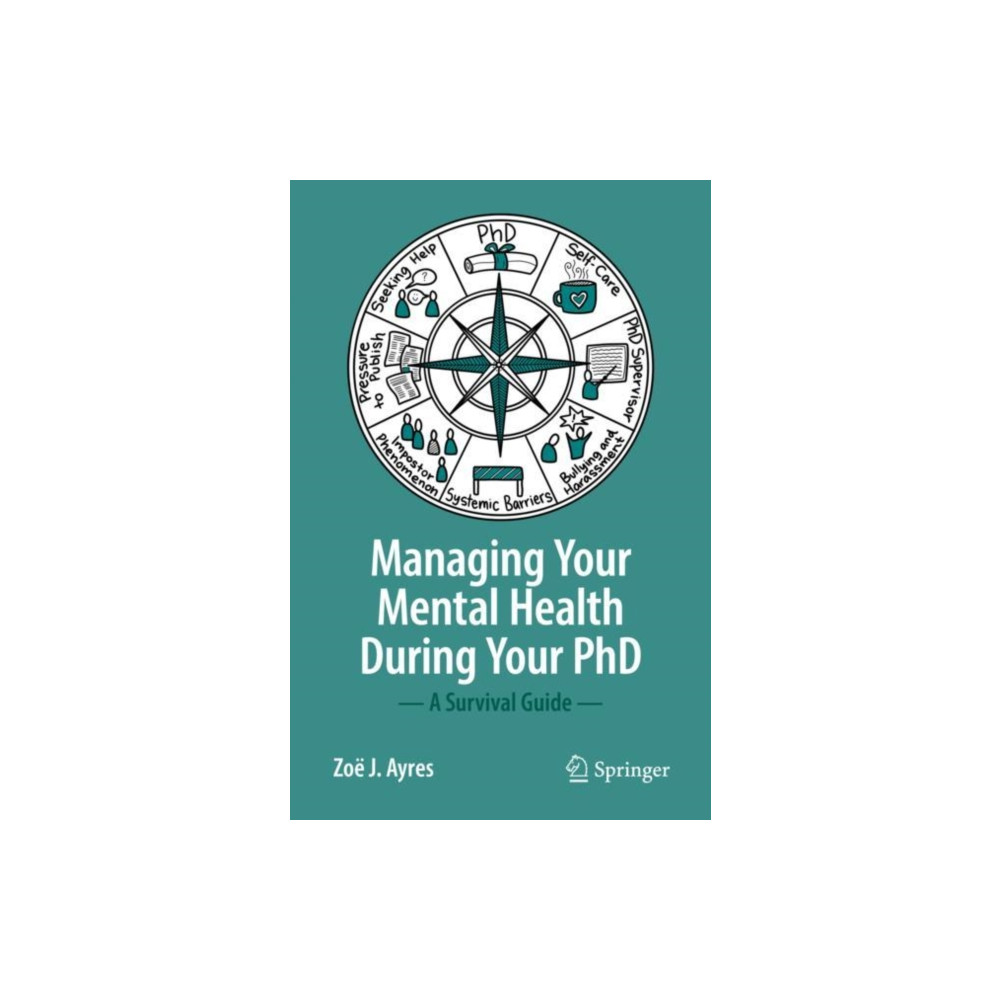 Managing your Mental Health during your PhD (häftad, eng)