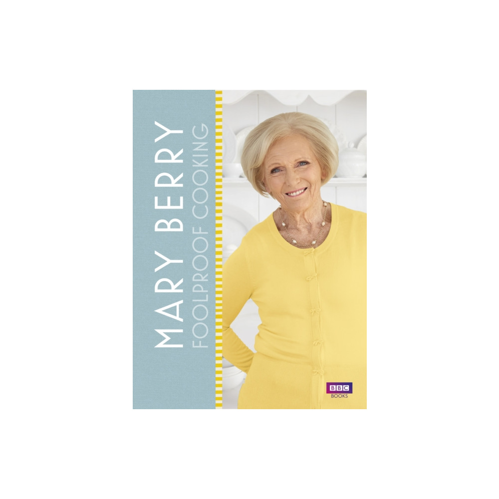 Mary Berry: Foolproof Cooking (inbunden, eng)