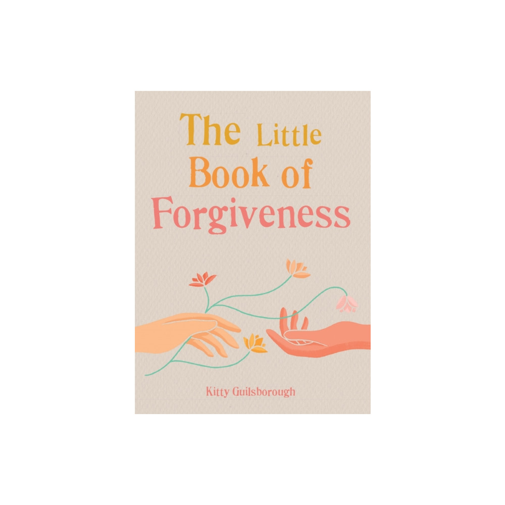 The Little Book of Forgiveness (häftad, eng)
