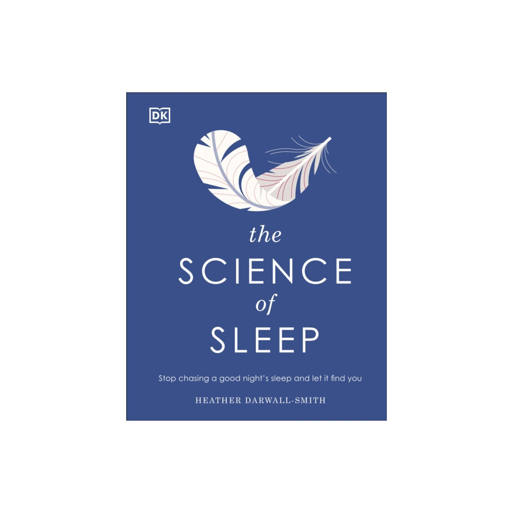 The Science of Sleep (inbunden, english) Dorling Kindersley Ltd